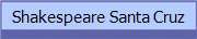 Shakespeare Santa Cruz